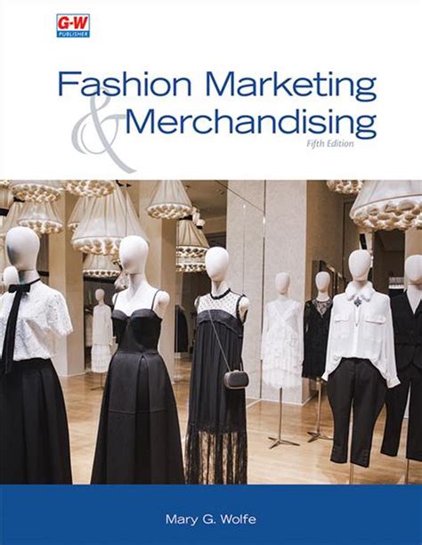 fashion marketing merchandising mary wolfe Ebook PDF
